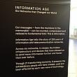 展示室の名は「information Age」　通信の創世記から現代までの歴史が辿れます